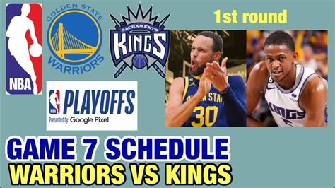 kings vs warriors game 7 schedule